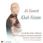 Ali Danesh – Khab Nistam Ali Danesh – Khab Nistam